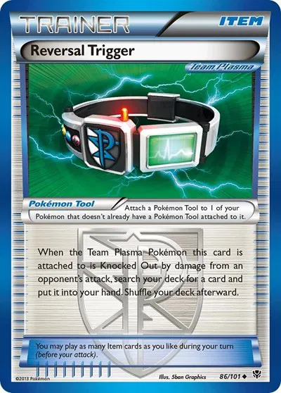 Reversal Trigger (Team Plasma) 