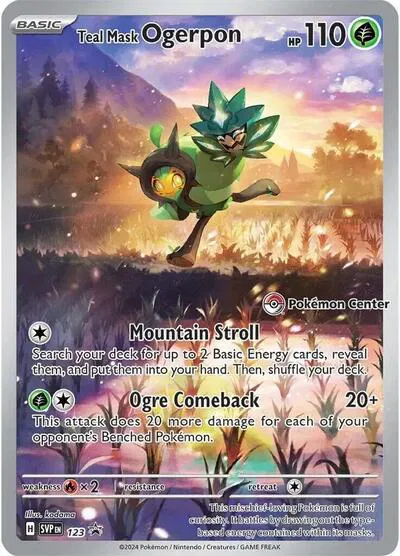 Teal Mask Ogerpon (Pokemon Center Exclusive) 
