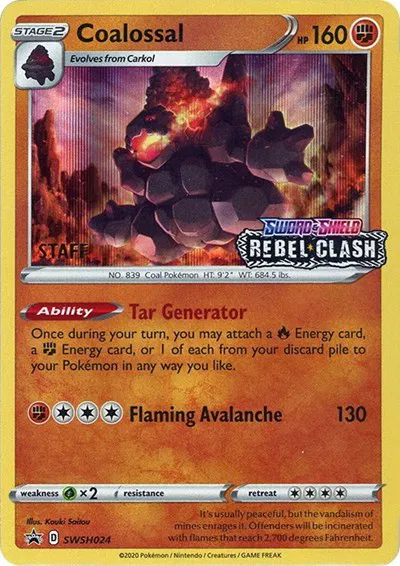 Coalossal (Prerelease) [Staff] 
